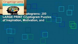 Full version  Cryptograms: 200 LARGE PRINT Cryptogram Puzzles of Inspiration, Motivation, and