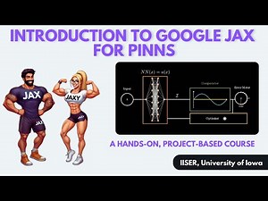 Introduction to Google JAX for Physics Informed Neural Networks (PINNs)