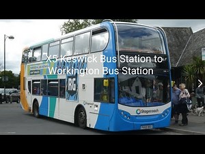 Stagecoach Cumbria Service: X5 Keswick Bus Station to Workington Bus Station.