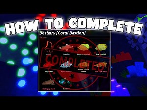 (GUIDE) BESTIARY: CORAL BASTION - FISCH