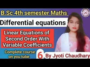 B.Sc 4th semester Maths || Linear equations of second order with variable coefficient ✍️✍️