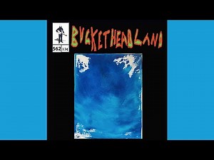 Blue Dunes - Buckethead (Pike 562)