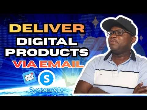 How to Deliver Digital Products via Email in Systeme.io Tutorial