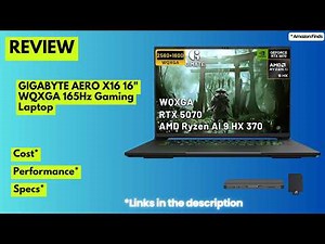 GIGABYTE AERO X16 Review: RTX 5070 & Ryzen AI 9 HX 370 Powerhouse!
