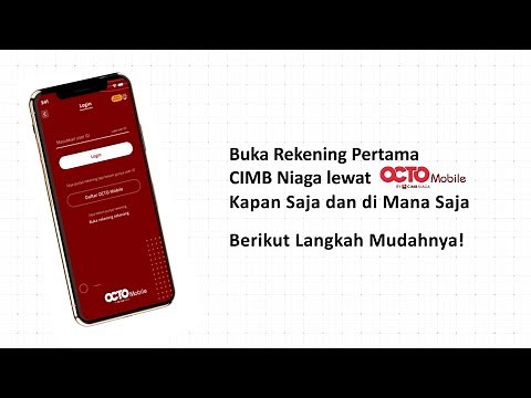 Cara Buka Rekening Pertama CIMB Niaga di OCTO Mobile