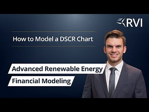 How to Model a Debt Service Coverage Ratio (DSCR) Chart for a Renewable Energy Project