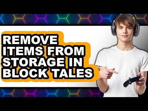 How to Remove Items from Storage in Block Tales (full Guide)