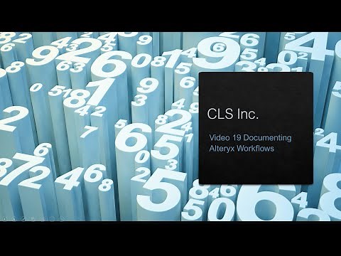 Video 19: Documenting Alteryx workflows