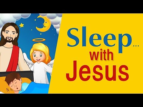 Night Prayer| Bedtime Prayer | Sleep with Jesus | Catholic prayers for kids |Christian night prayer