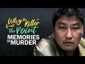Memories of Murder Analysis - What is its "Elusive Truth"?