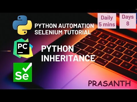 Day 8 Python Inheritance - Selenium Automation PyTest Tutorial #python #selenium #automationtesting