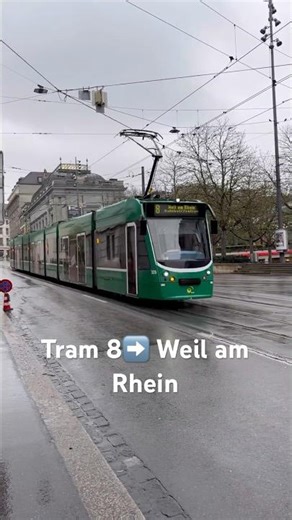 BVB Tram Nr.8➡️ Weil am Rhein in Basel City