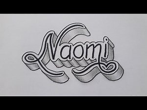 How To Draw 3d Calligraphy Name Naomi For Beginners Easy / Drawing Art On Paper Step By Step
