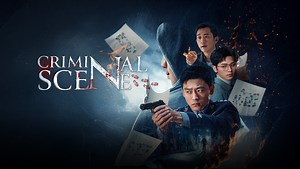 EP01: Criminal Scene - Free - China - TV - Suspense - crimeanddetective - Dean Liu,Luo Mingjie,Simona Wang,Yang Qijun,Tang Lvjing