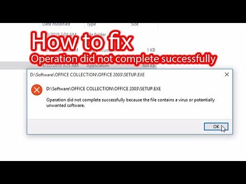 How to fix Operation did not complete successfully because the file contains a virus
