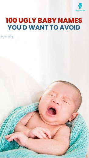 100 Ugly Baby Names You'd Want To Avoid | Baby Names World