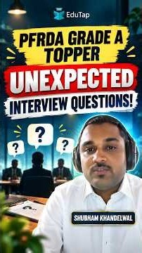 PFRDA Grade A Topper: The Interview Question He Never Expected!
