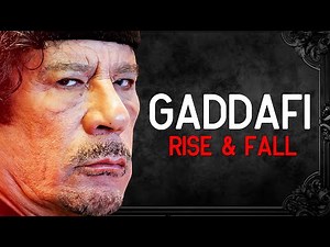 The Entire Life of Gaddafi: From Revolutionary to Brutal Death (Full Documentary)