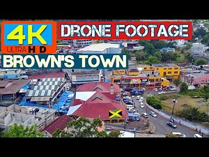 4K DRONE FOOTAGE / BROWN'S TOWN ST.ANN JAMAICA
