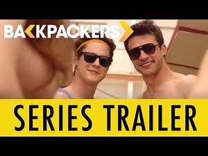 Backpackers - Series Trailer