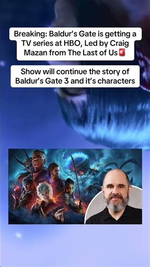 Breaking: Baldur’s Gate is getting a TV series at HBO, Led by Craig Mazan from The Last of Us