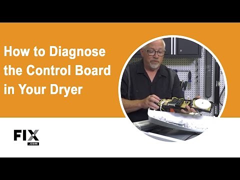 DRYER REPAIR: How to Diagnose the Control Board in Your Dryer | FIX.com