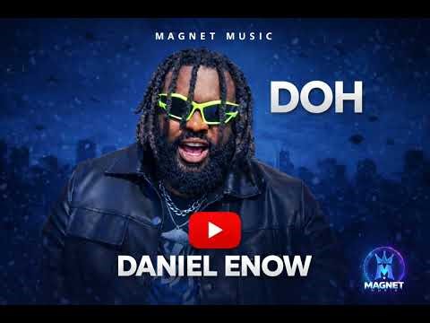 Daniel Enow - DOH (money) official Audio