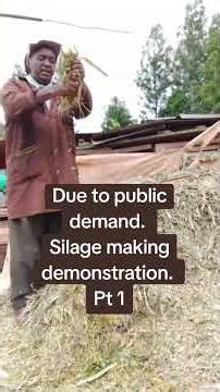 SILAGE MAKING DEMONSTRATION PT 1