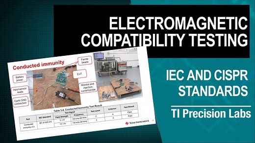 Electromagnetic compatibility testing methods and standards | Video | TI.com