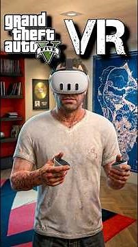 GTA 5 In VR Before GTA 6!