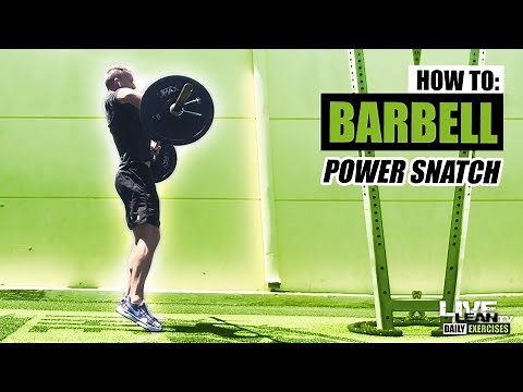 How To Do A BARBELL POWER SNATCH | Exercise Demonstration Video and Guide
