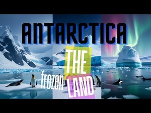 Antarctica: Edge of the Earth – A Journey Through the Frozen Wilderness.