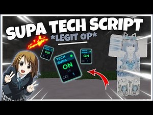 *BEST* Supa Tech Script | Tsb Script | The Strongest Battlegrounds Script | Keyless