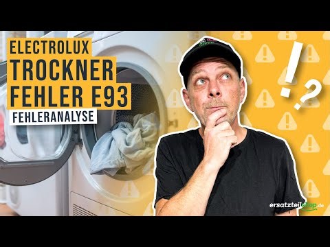 Electrolux Trockner Fehler E93? Lösung in 2 Minuten!