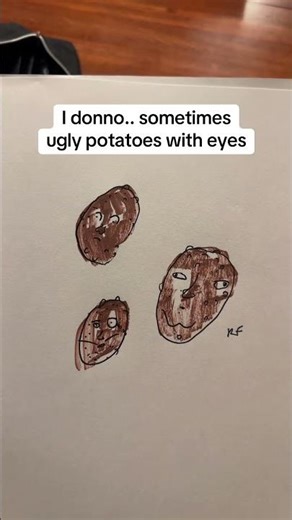 What do you draw exactly? …… potatoes.