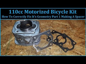 110cc Motorized Bicycle Kit - Correctly Fixing It's Geometry Part 1 The Spacer