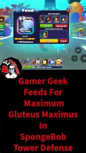 Gamer Geek's Booty Unit is Maxed Out to the Highest Level in SpongeBob Tower Defense #spongebobshort