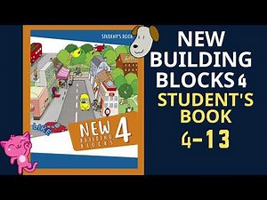 New Building Blocks 4 Student's Book 4-13