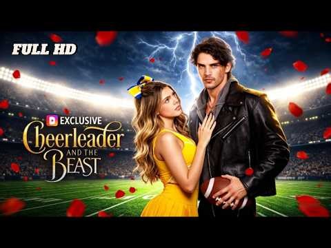Cheerleader And The Beast Full Movie Review and Story Explanation | in'English New 2026