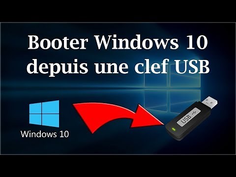 Installer Windows 10 sur une Clef USB ! [Tuto Complet]