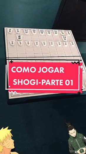 Como Jogar Shogi: Guia Completo Parte 01