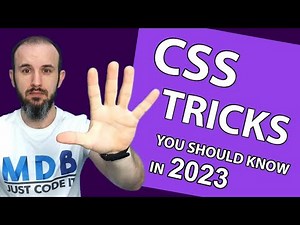 5 CSS tricks every Web Developer should know in 2023