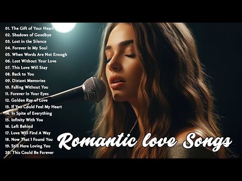 Romantic Songs 2026 🎧 Best Love Songs Collection – Romantic, Soft & Emotional Music