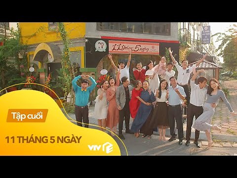 11 tháng 5 ngày (tập cuối) | Lời tỏ tình muộn màng....nhưng hạnh phúc!