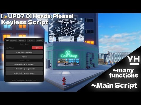 [✨UPD7.0] Heads, Please! | Main Script | Keyless !