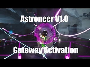 ASTRONEER V1.0 Gateway Chamber Activation on Planet Sylva. ODD Stone Revealed.
