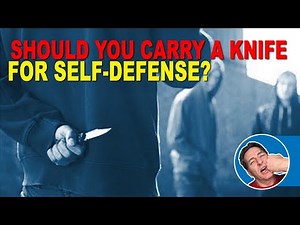 Should You Carry a Knife for Self-Defense?