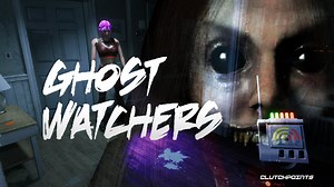 The Ghost Watcher: New Paranormal Gameplay