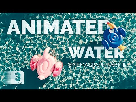 Swimming Pool Cinemagraph | Looped Animated water in 3ds Max