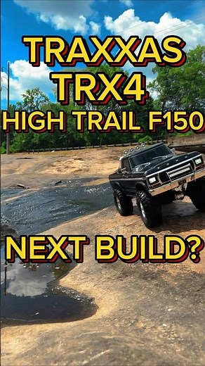 Driving the Traxxas TRX4 High Trail F150 through water and rocks—new build idea?